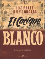 El Cacique Blanco