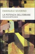 La potenza dell'errare. Sulla storia dell'Occidente