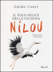 Il volo felice della cicogna Nilou