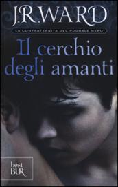 Il cerchio degli amanti. La confraternita del pugnale nero: 11