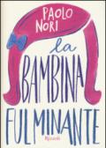 La bambina fulminante