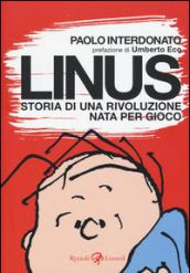Linus. Storia di una rivoluzione nata per gioco