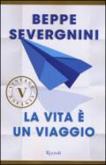 La vita è un viaggio (VINTAGE)