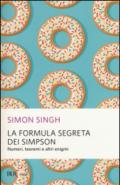 La formula segreta dei Simpson. Numeri, teoremi e altri enigmi