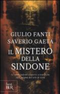 Il mistero della Sindone. Le sorprendenti scoperte scientifiche sull'enigma del telo di Gesù