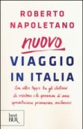 Viaggio in Italia. Con altre tappe tra gli italiani che resistono e la speranza di una specialissima primavera milanese