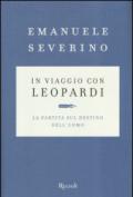 In viaggio con Leopardi: La partita sul destino dell'uomo