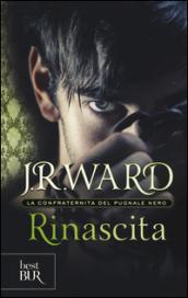 Rinascita (La Confraternita del Pugnale Nero)