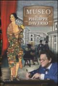 Il museo di Philippe Daverio: Il museo immaginato-Il secolo lungo della modernità-Il secolo spezzato delle avanguardie. Ediz. illustrata