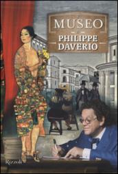 Il museo di Philippe Daverio: Il museo immaginato-Il secolo lungo della modernità-Il secolo spezzato delle avanguardie. Ediz. illustrata