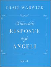 Il libro delle risposte degli angeli