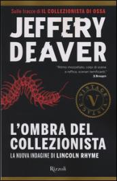 L'ombra del collezionista