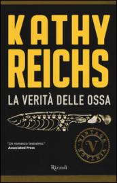 La verità delle ossa (VINTAGE) (La serie di Temperance Brennan Vol. 18)