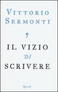 Il vizio di scrivere