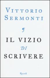 Il vizio di scrivere