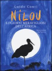 Nilou e i giorni meravigliosi dell'Africa