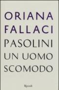 Pasolini un uomo scomodo