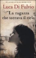 La ragazza che toccava il cielo