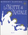 La notte di Natale. Libro pop-up. Ediz. a colori