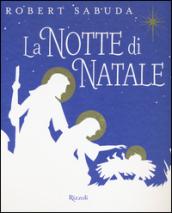 La notte di Natale. Libro pop-up. Ediz. a colori