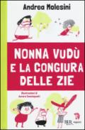 Nonna Vudù e la congiura delle zie