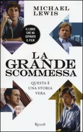 La grande scommessa