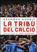 La tribù del calcio