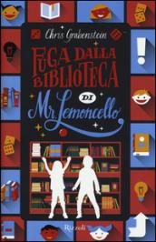 Fuga dalla biblioteca di Mr. Lemoncello