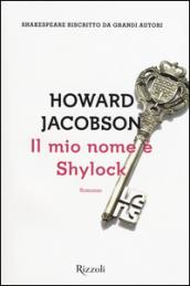 Il mio nome è Shylock