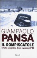 Il rompiscatole: L'Italia raccontata da un ragazzo del '35