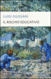 Il rischio educativo