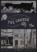 The corner. Vite all'angolo