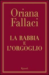 La rabbia e l'orgoglio