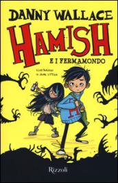 Hamish e i Fermamondo