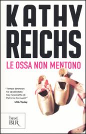 Le ossa non mentono (La serie di Temperance Brennan Vol. 17)