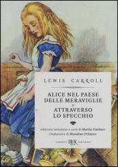 Alice nel paese delle meraviglie-Attraverso lo specchio. Ediz. illustrata