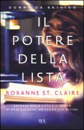 Il potere della lista (DONNE DA BRIVIDO): Entrare nella lista è il sogno di ogni ragazza. Un sogno che uccide.