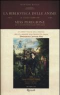 La biblioteca delle anime. Il terzo libro di Miss Peregrine. La casa dei ragazzi speciali