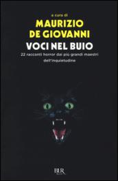 Voci nel buio. 22 racconti horror dei più grandi maestri dell'inquietudine: 1