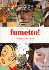 Fumetto! 150 anni di storie italiane