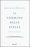 Il cammino delle stelle. Colloqui spirituali