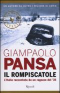 Il rompiscatole (VINTAGE): L'Italia raccontata da un ragazzo del '35