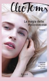 La magia delle #piccolecose