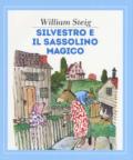 Silvestro e il sassolino magico. Ediz. a colori