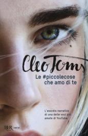 Le #piccolecose che amo di te