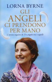 Gli angeli ci prendono per mano