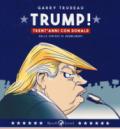 Trump! Trent'anni di Donald. Dalle strisce di «Doonesbury»