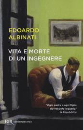 Vita e morte di un ingegnere