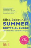 Dritto al cuore. Summer: 2