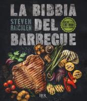 La bibbia del barbecue. Ediz. a colori